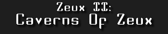 Caverns Of Zeux: Zeux 2 Caverns Of Zeux: Zeux 2